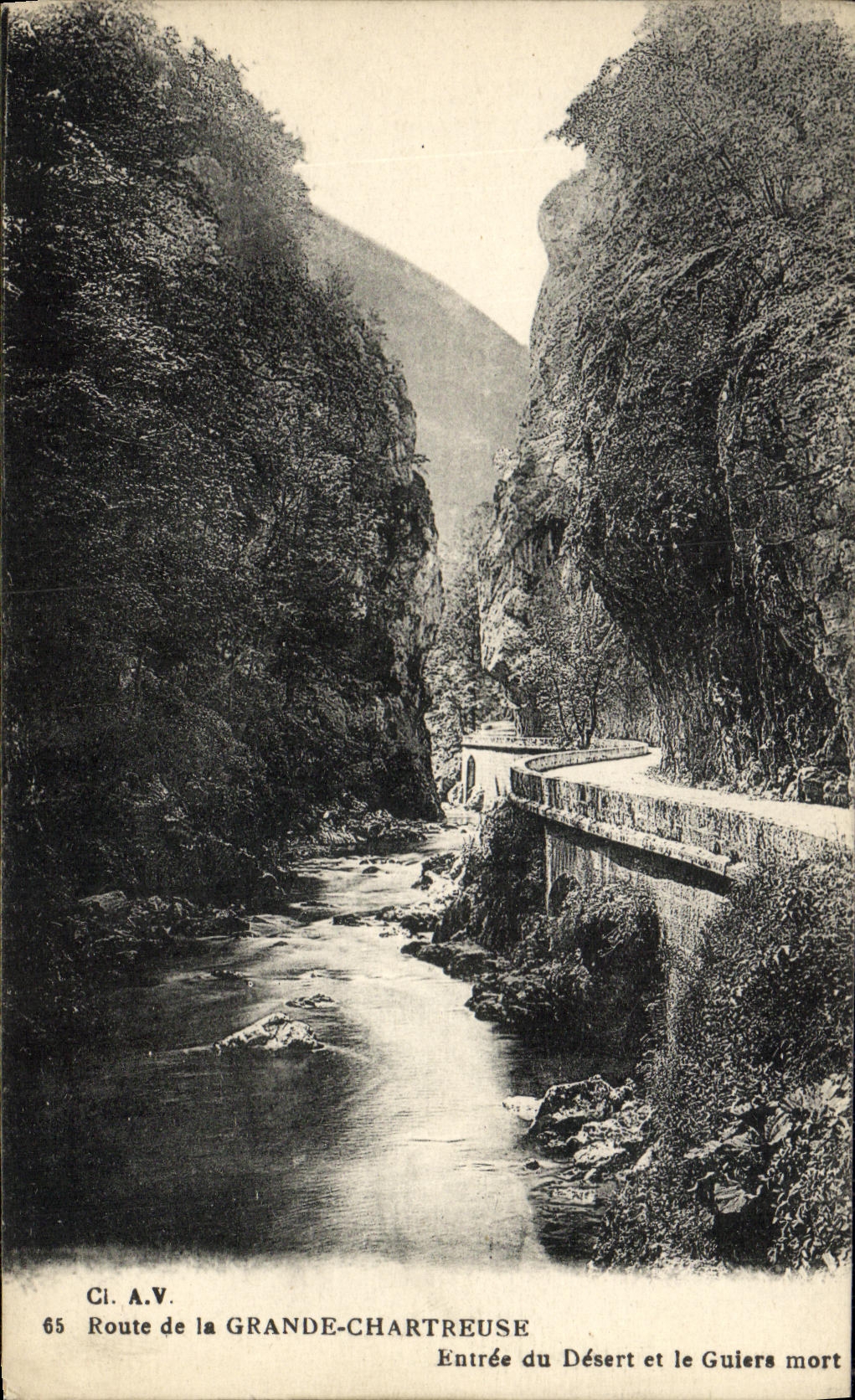 Entrée du Désert et le Guiers mort — Route de la Grande-Chartreuse — Ci.A.V. n°65