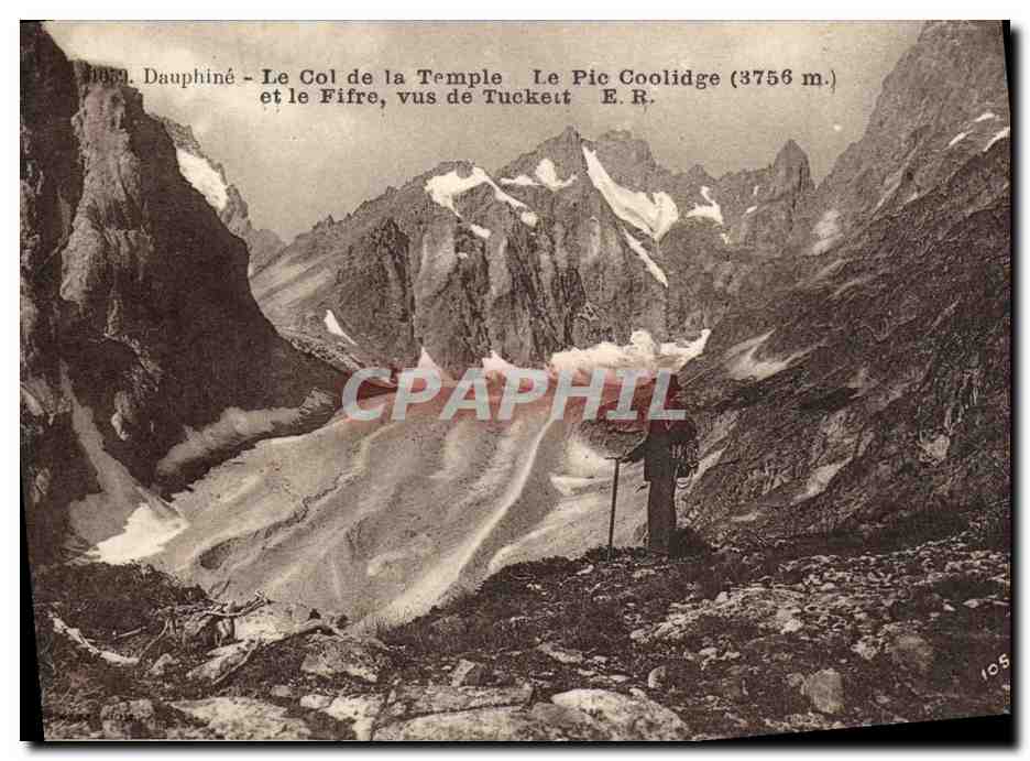 CPA Dauphine Le Col de la Temple Le Pic Coolidge et le Fifre Vus de Tuckett