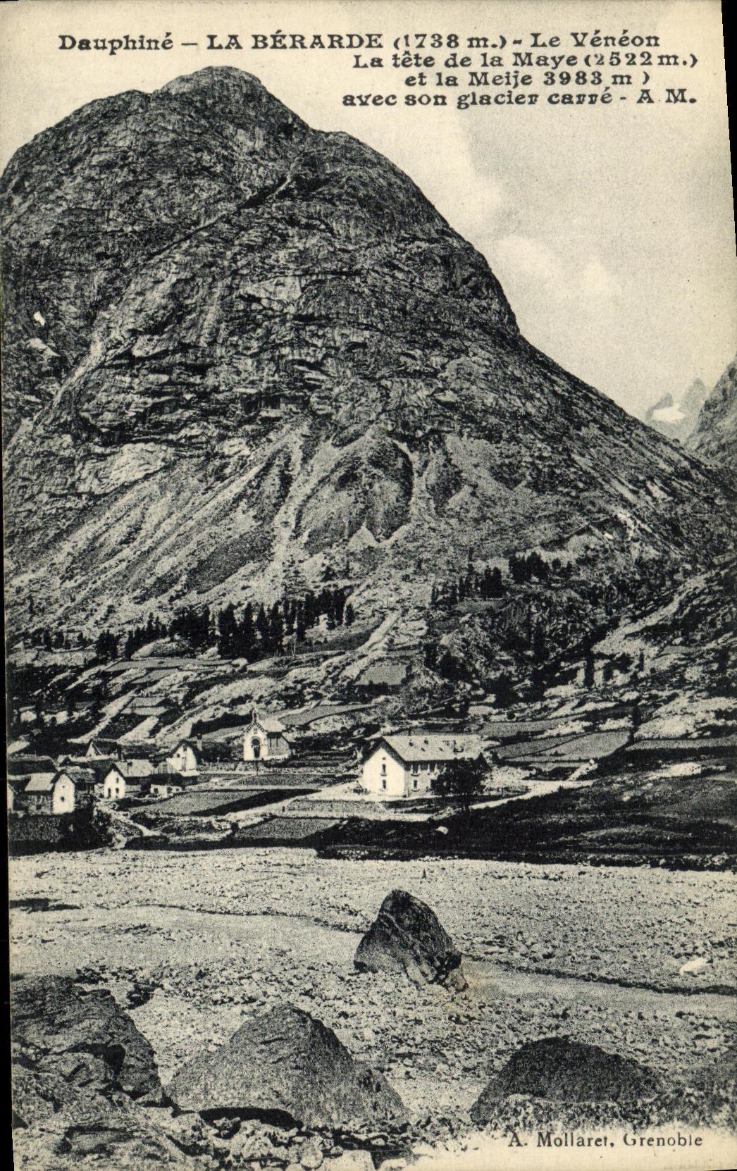 CPA Dauphine La Berarde Le Veneon La tete de la Mauye et le Meije avec son glacier carre