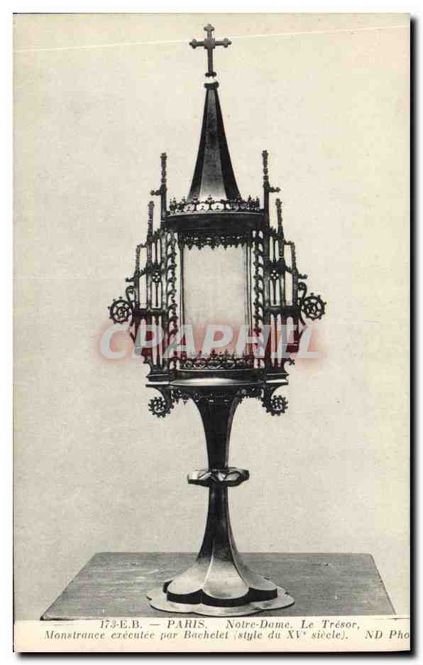 CPA Paris Notre Dame Le Tresor Monstrance executee par Bachelet 