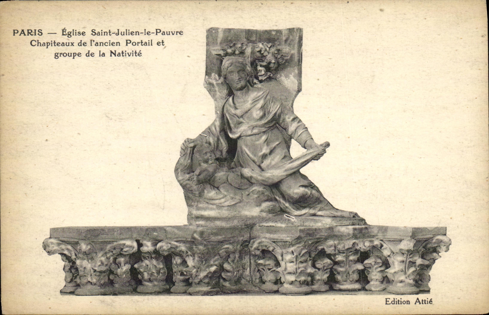 CPA Paris Eglise Saint Julien le Pauvre Chapiteaux de l ancien portail et groupe de la Nativite