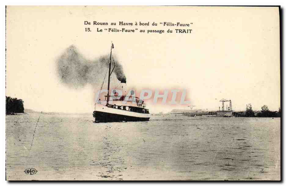 CPA De Rouen au Havre a bord du Felix Faure Bateau 