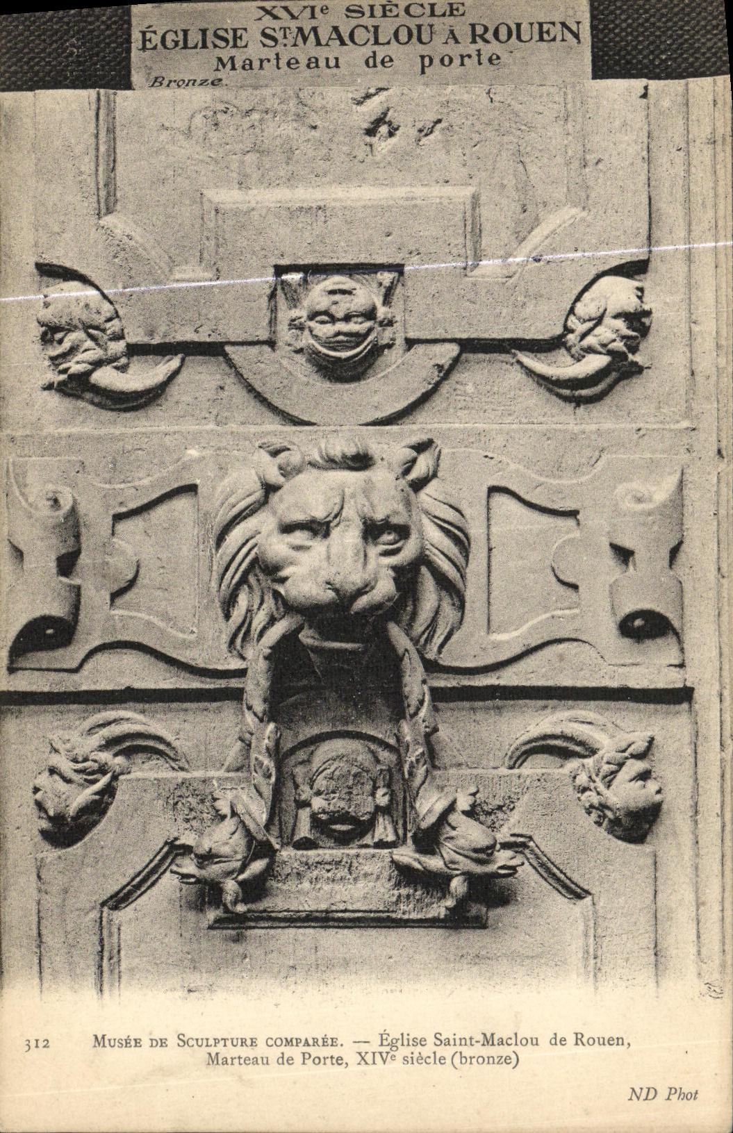 CPA Musee de Sclpture Comparee Eglise Sainte Maclou de Rouen Marteau de porte Lion