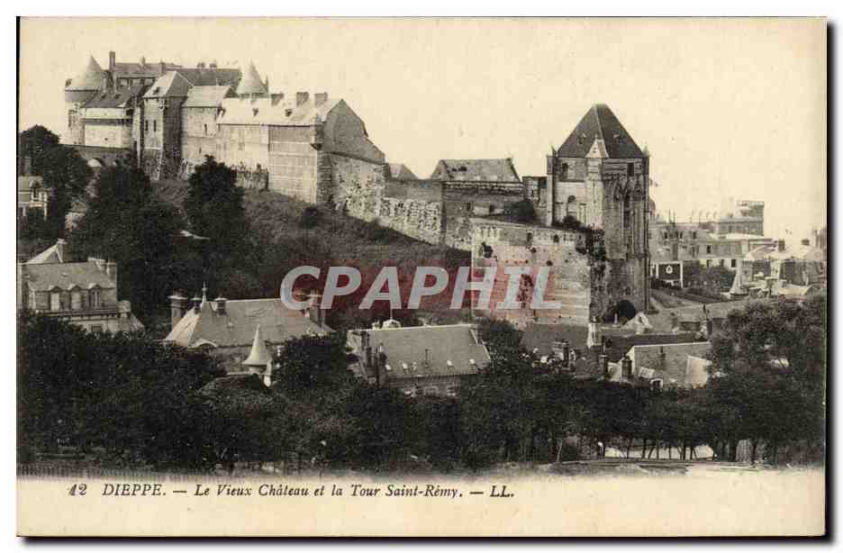 CPA Dieppe Le Vieux Chateau et la Tour Saint Remy
