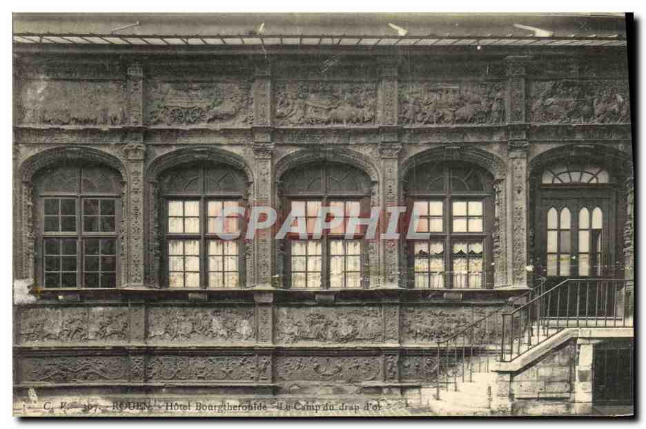 CPA Rouen Hotel Bourgtheroulde Le camp du drap d or