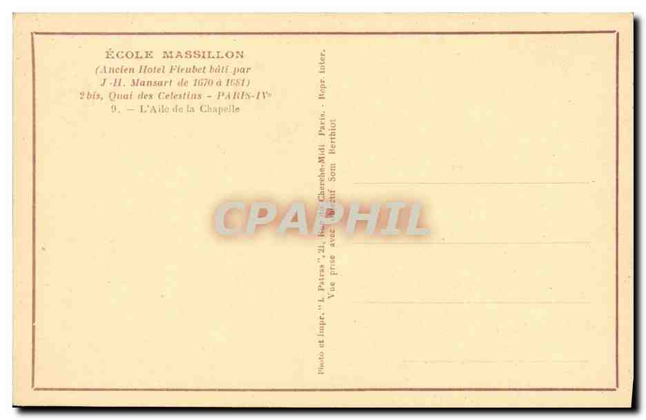 CPA Paris Ecole Massillon Quai des Celestins L aile de la chapelle — Verso
