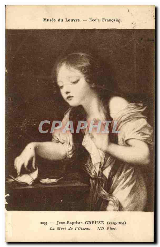 CPA Musee du Louvre Ecole Francaise Jean Baptiste Greuze La Mort de l Oiseau