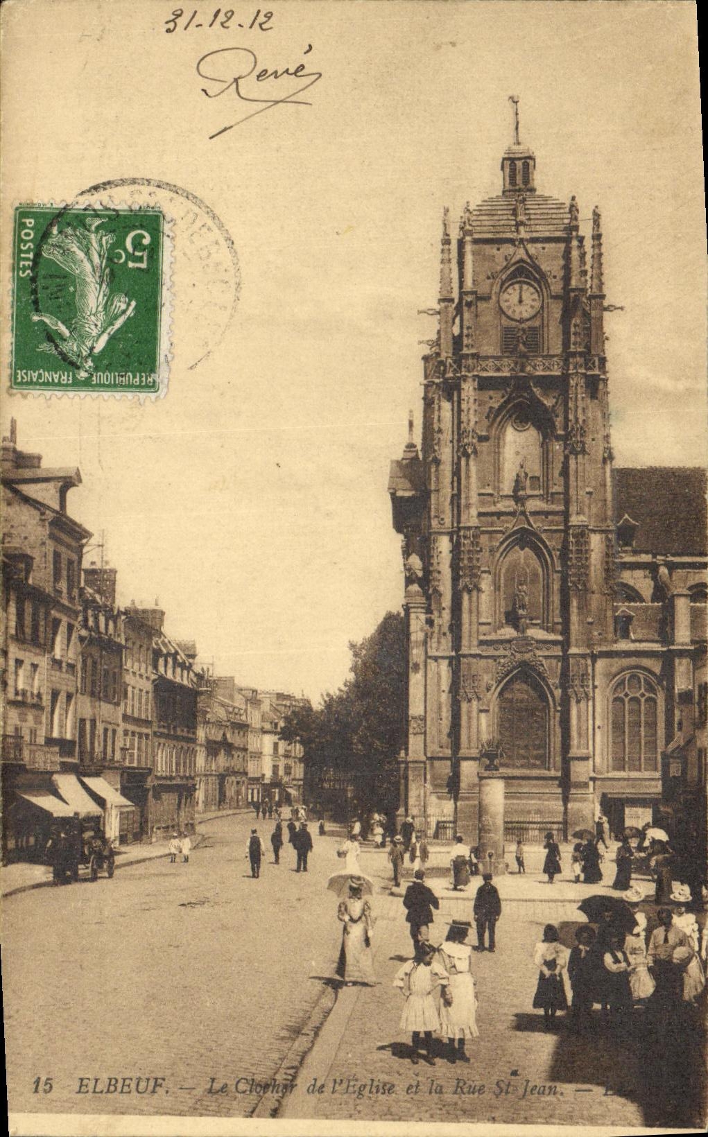 CPA Elbeuf Le Clocher de l Eglise et la Rue St Jean