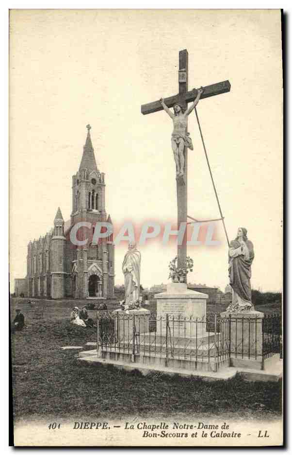 CPA Dieppe La Chapelle Notre Dame de Bon Secours et le Calvaire 