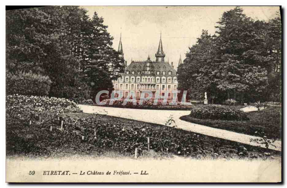 CPA Etretat Le Chateau de Frefosse 