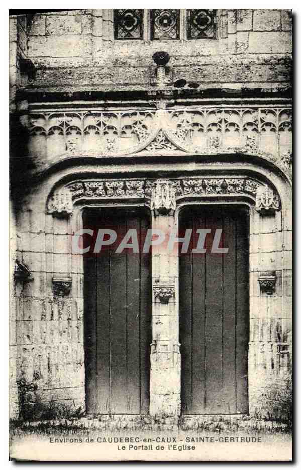 CPA Environs de Caudebec en Caux Saint Gertrude Le Portail de l Eglise 