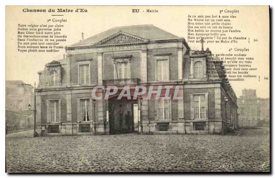 CPA Chanson du Maire d Eu Eu Mairie 