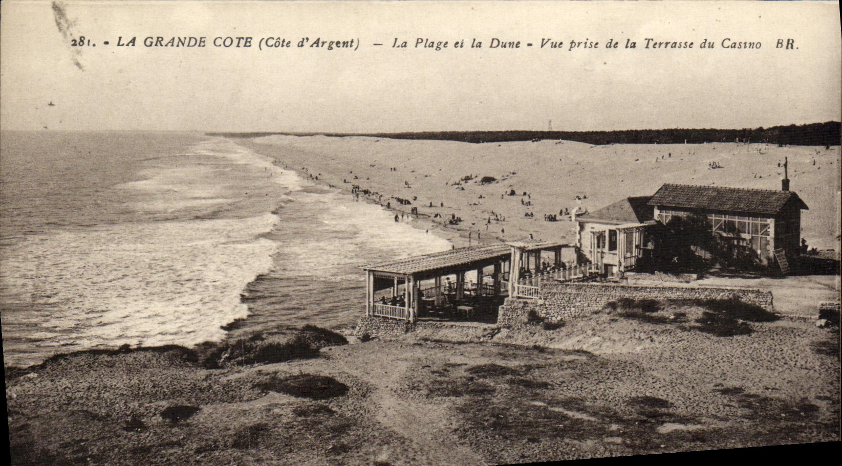 CPA La grande cote La plage et la dune Vue prise de la terrasse du casino