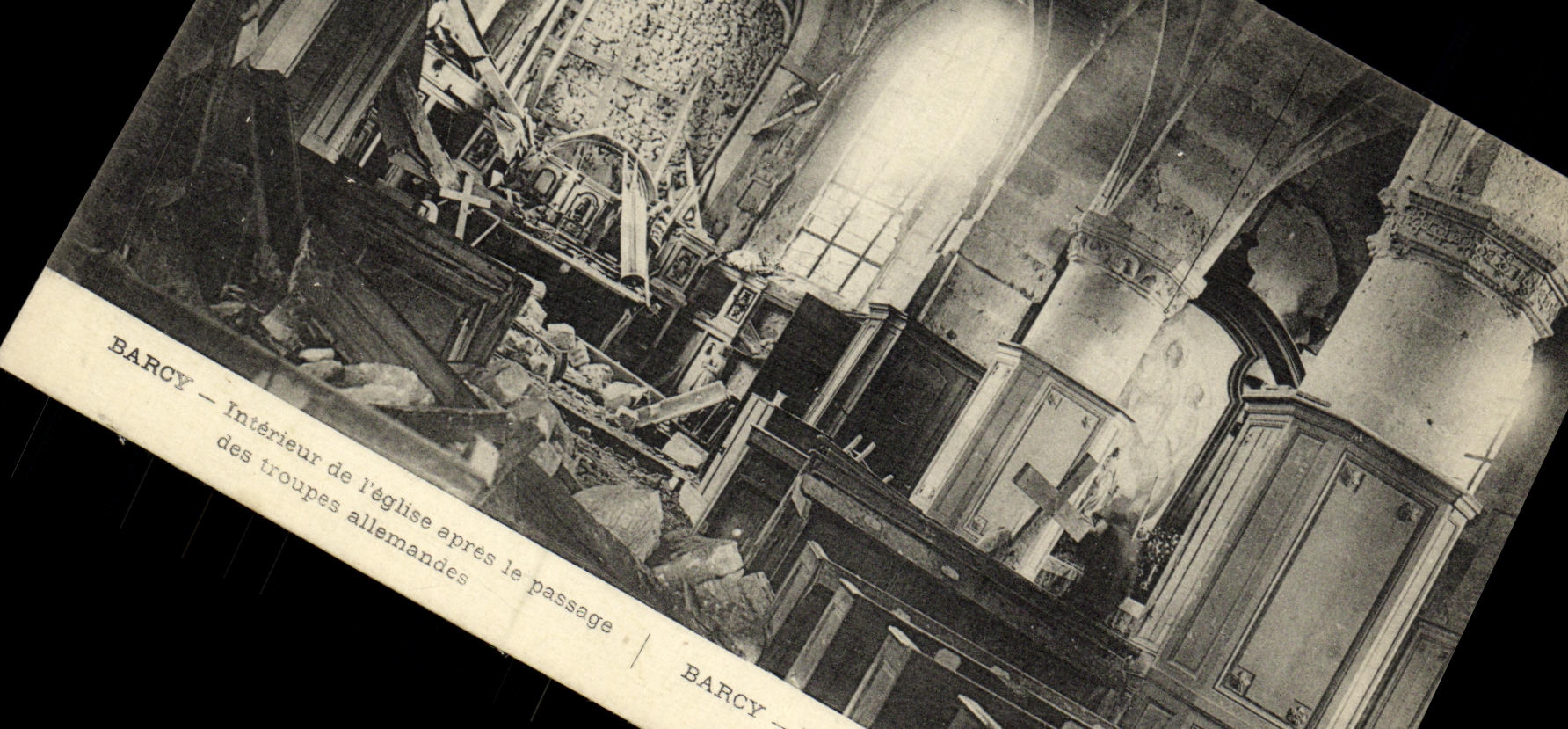 Barcy — Intérieur de l'église après le passage des troupes allemandes — E. Le Deley, imp. 1927, Boulevard de Sébastopol Paris