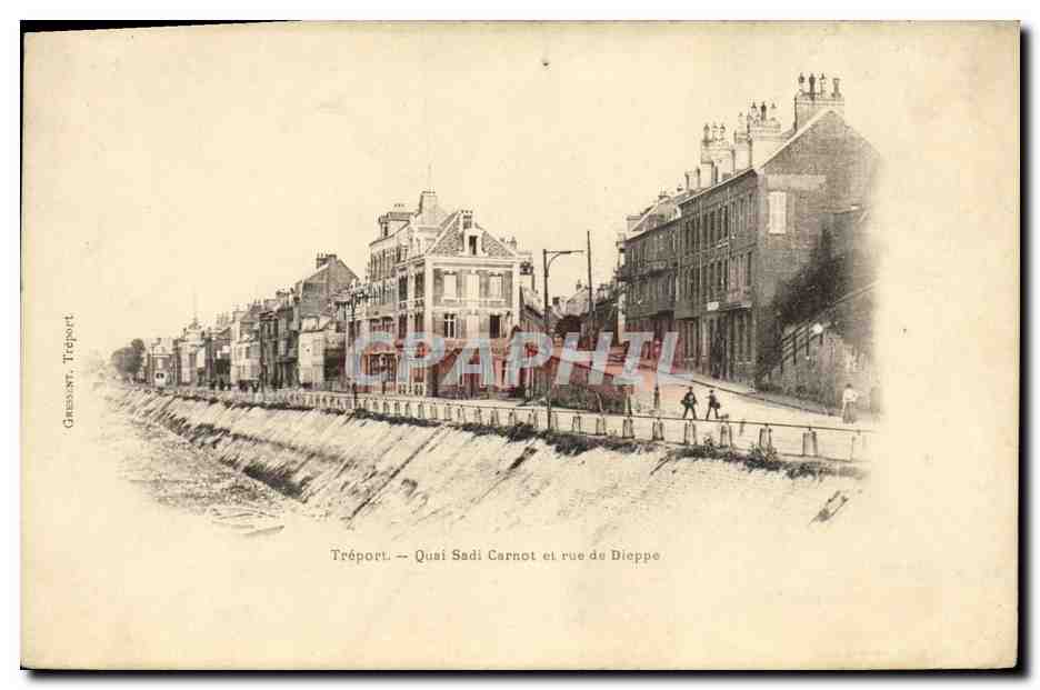 CPA Le Treport Quai Sadi Carnot et Rue de Dieppe