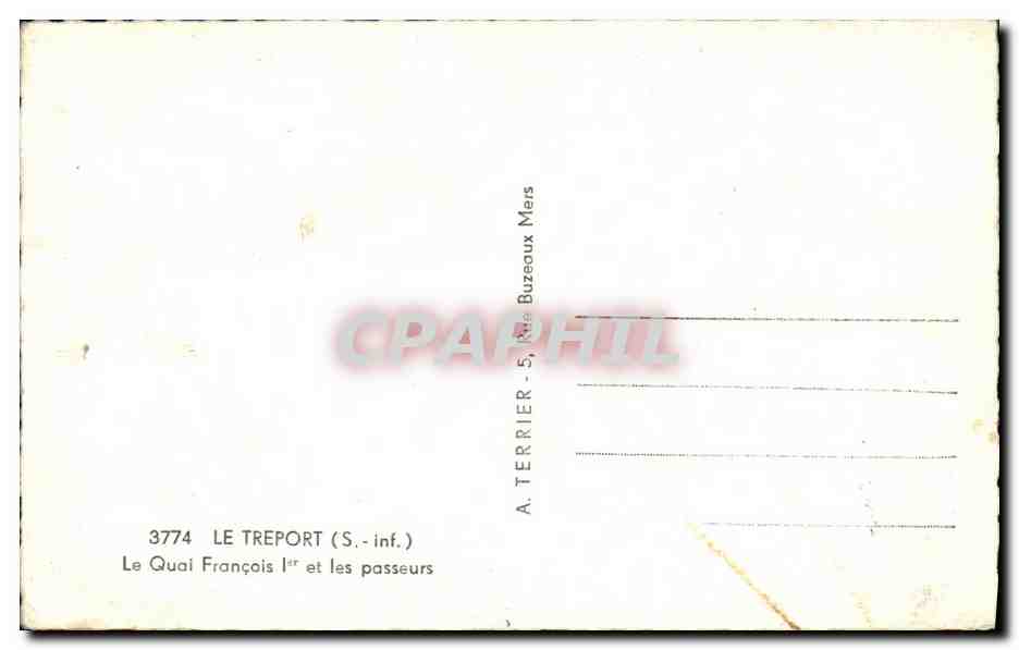 CPM Le Treport Le Quai Francois 1er et les Passeurs — Rückseite