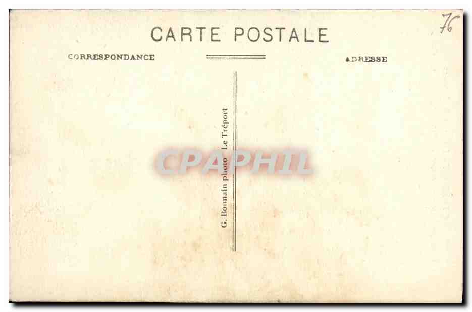 CPA Le Treport L Eglise St Jacques L Hotel de Calais et le Port a Maree Basse Bateaux — Rückseite