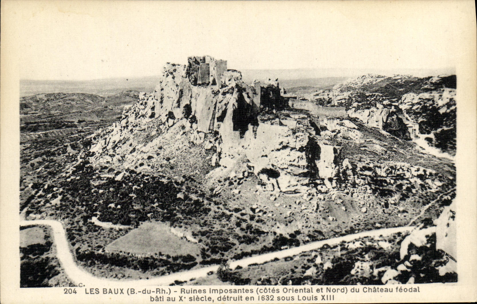 Les Baux (B.-du-Rh.) — Ruines imposantes (côtés oriental et nord) du château féodal — Éditeur E. D. C., n° 204