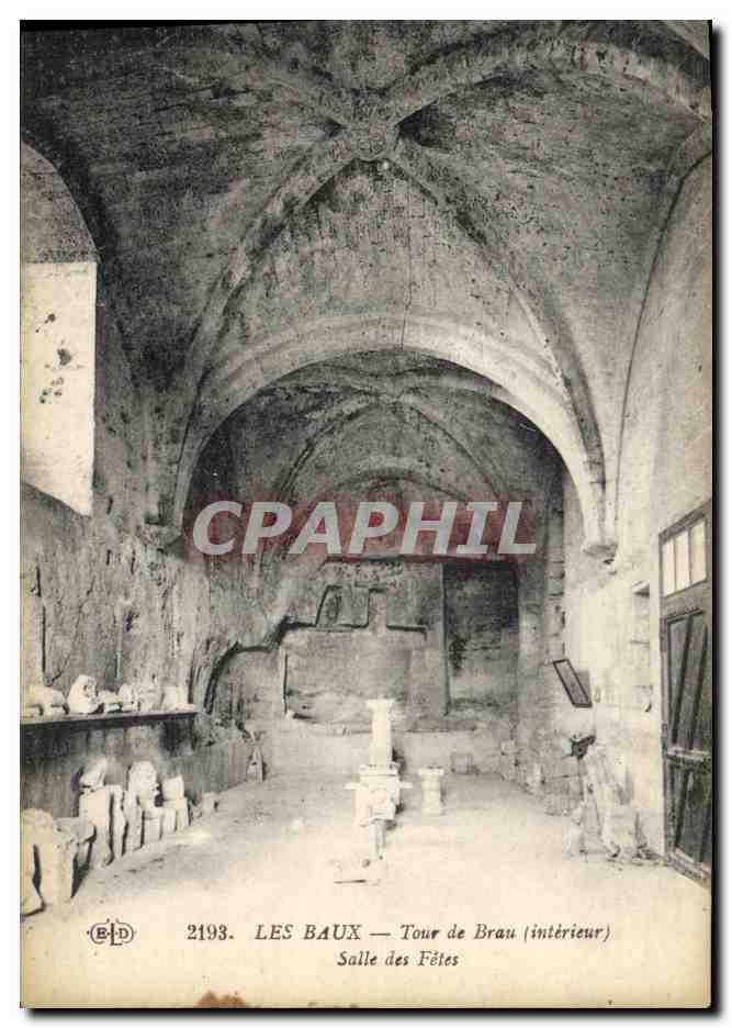 Les Baux — Tour de Brau (intérieur) — Salle des Fêtes — n° 2193 — Éditeur B.D.