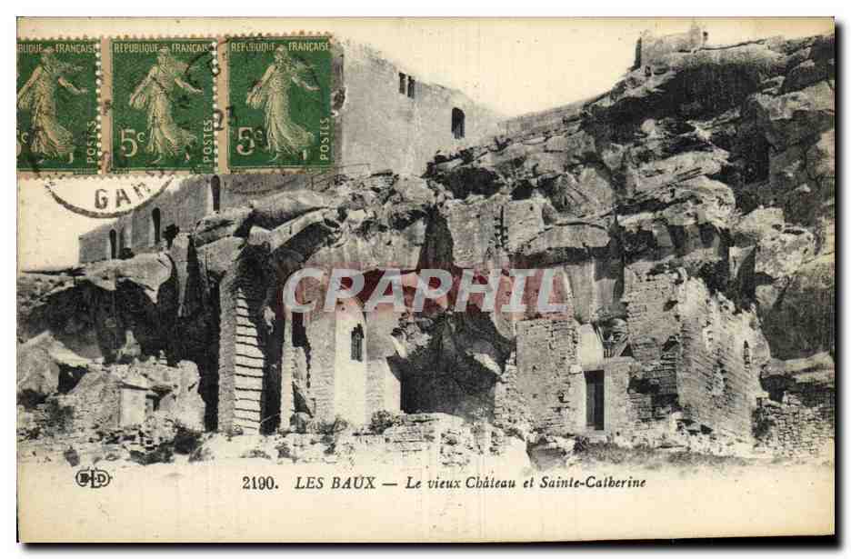 CPA Les Baux Le Vieux Chateu et Saint Catherine