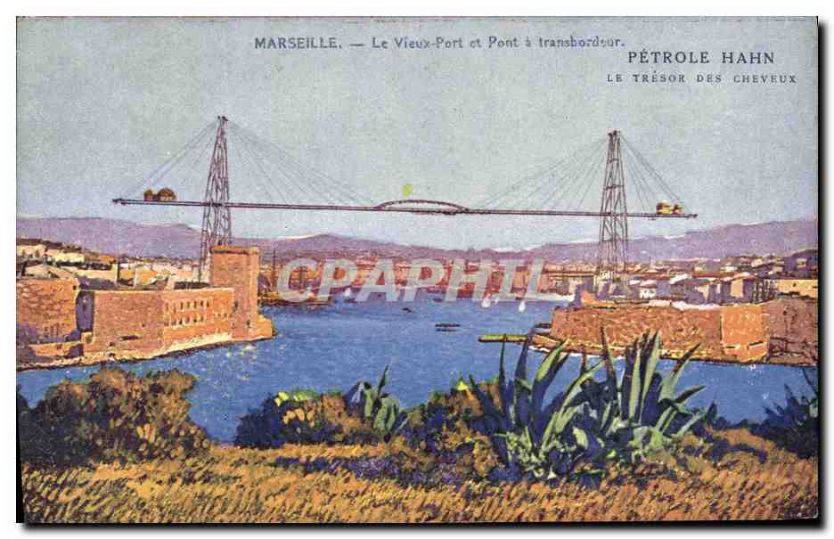 CPA Marseille Le Vieux Port et Pont a transbordeur Petrole Hahn Tresor des cheveux