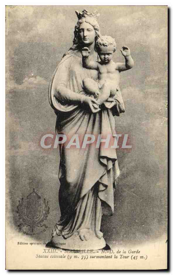 CPA Marseille N D de la Garde Statue Colossale sur montant la Tour 