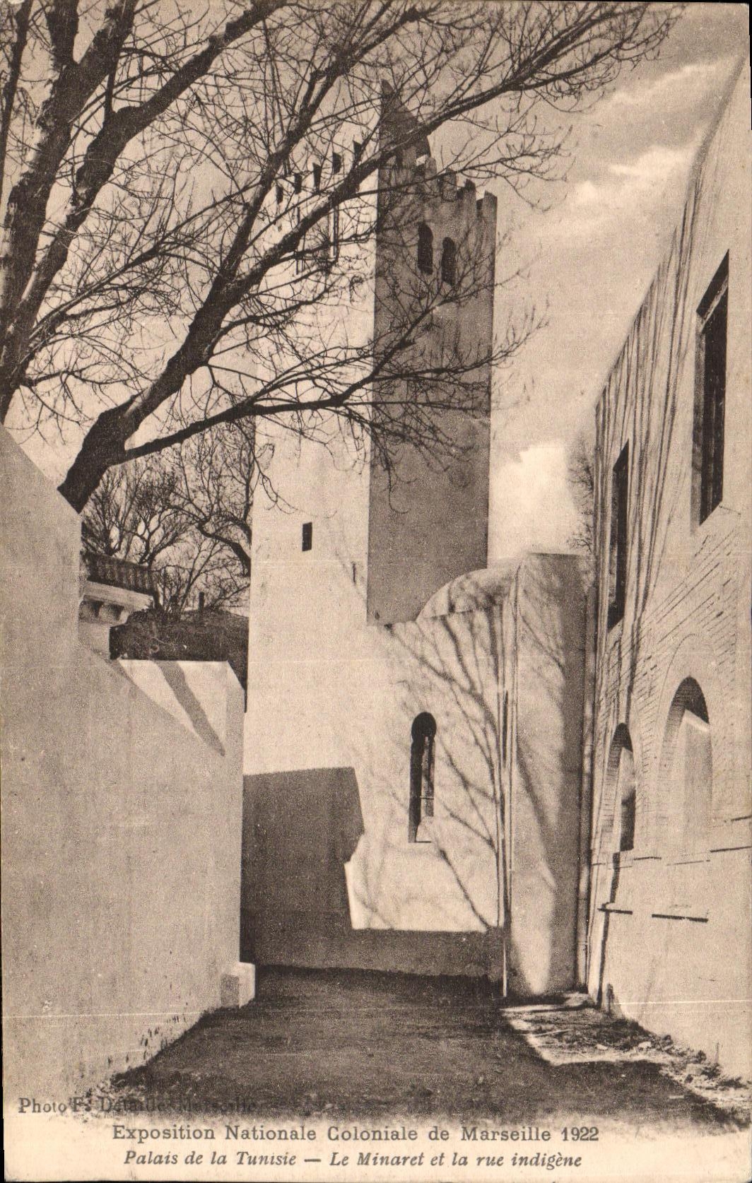 CPA Exposition Nationlae Coloniale de Marseille Palais de la Tunisie Le minaret et la rue indigene