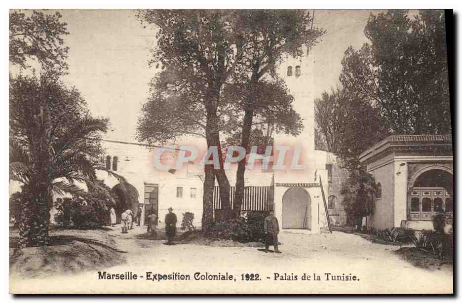 CPA Marseille Exposifion Coloniale 1922 Palais le La Tunisie