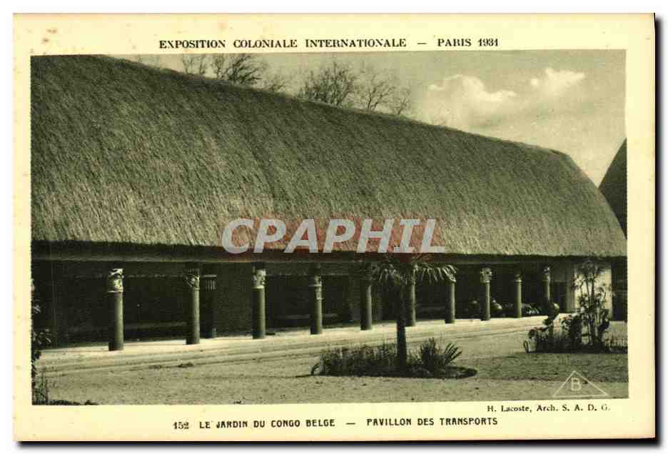 Exposition Coloniale Internationale — Paris 1934 — Le Jardin du Congo Belge — Pavillon des Transports — H. Lacoste, Arch. S.A.D.G.