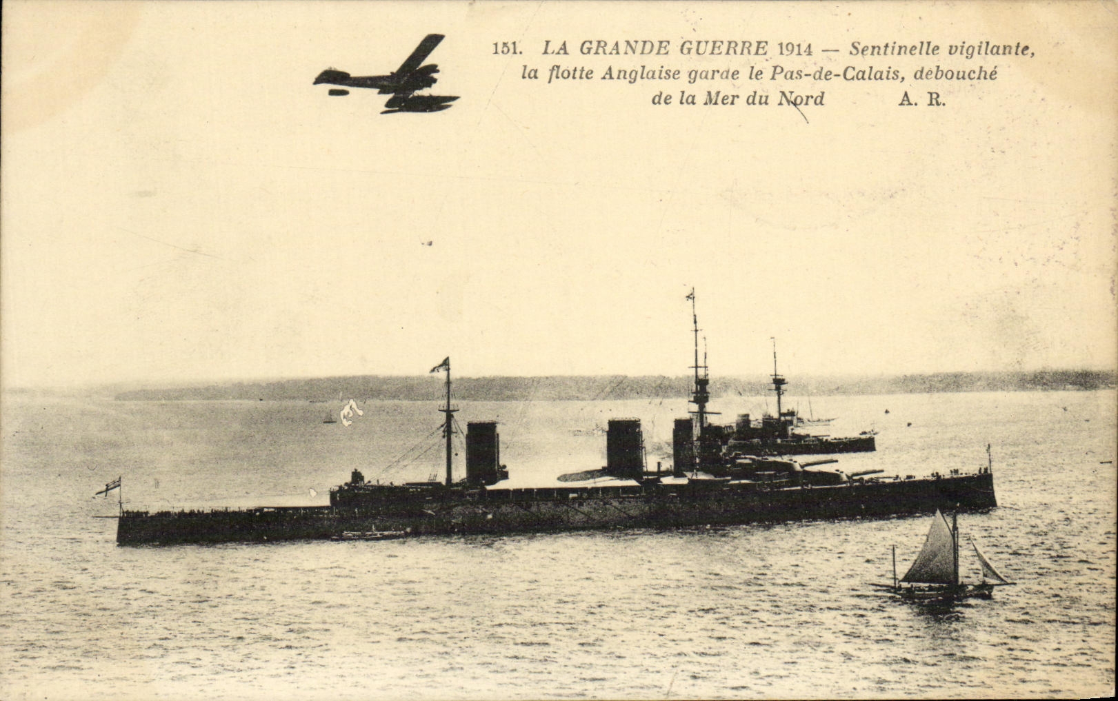 CPA Bateau Guerre La Grande Guerre Sentinelle vigilante la flotte anglaise garde le Pas de Calais debouche de la mer du 