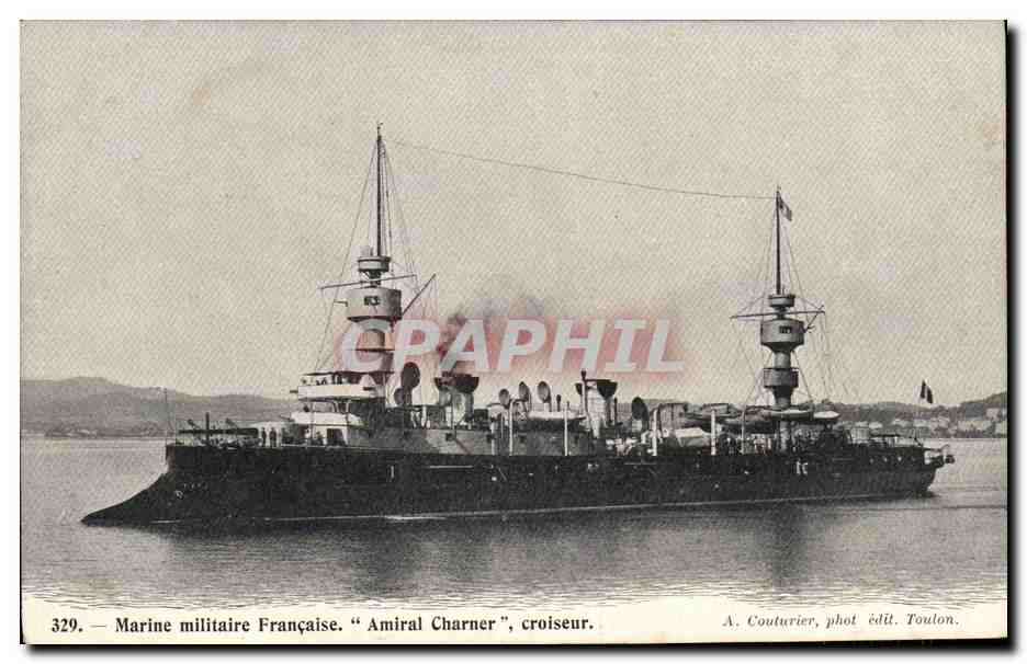Amiral Charner — Croiseur de la Marine militaire Française — A. Couturier, phot. édit. Toulon, n°329