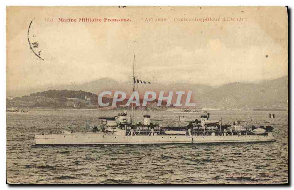 CPA Bateau Guerre Marine Militaire Francaise Arbalete Contre torpilleur d escadre