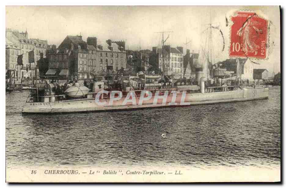 Cherbourg — Le "Baliste", Contre-Torpilleur — LL.