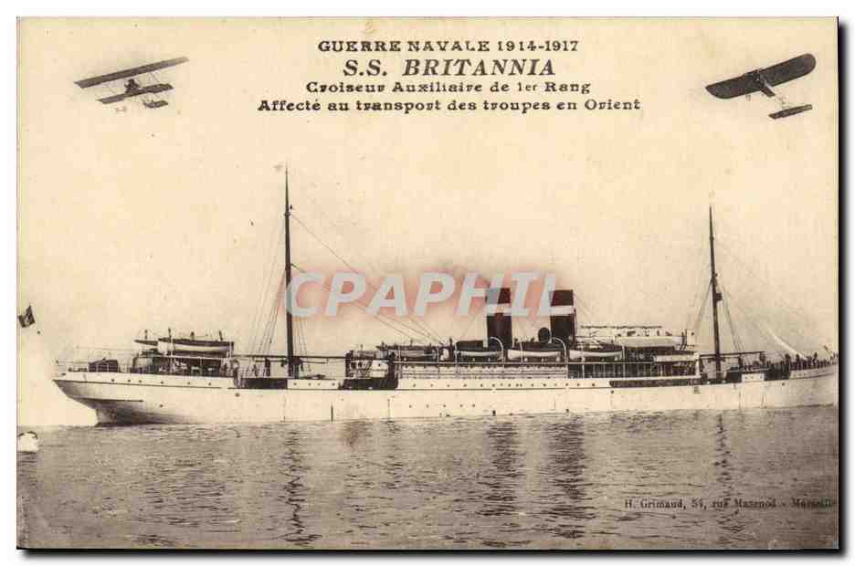 CPA Bateau Guerre Guerre Navale S S Britannia Croiseur auxiliaire de 1er rang Affecte au transport des troupes en Orient