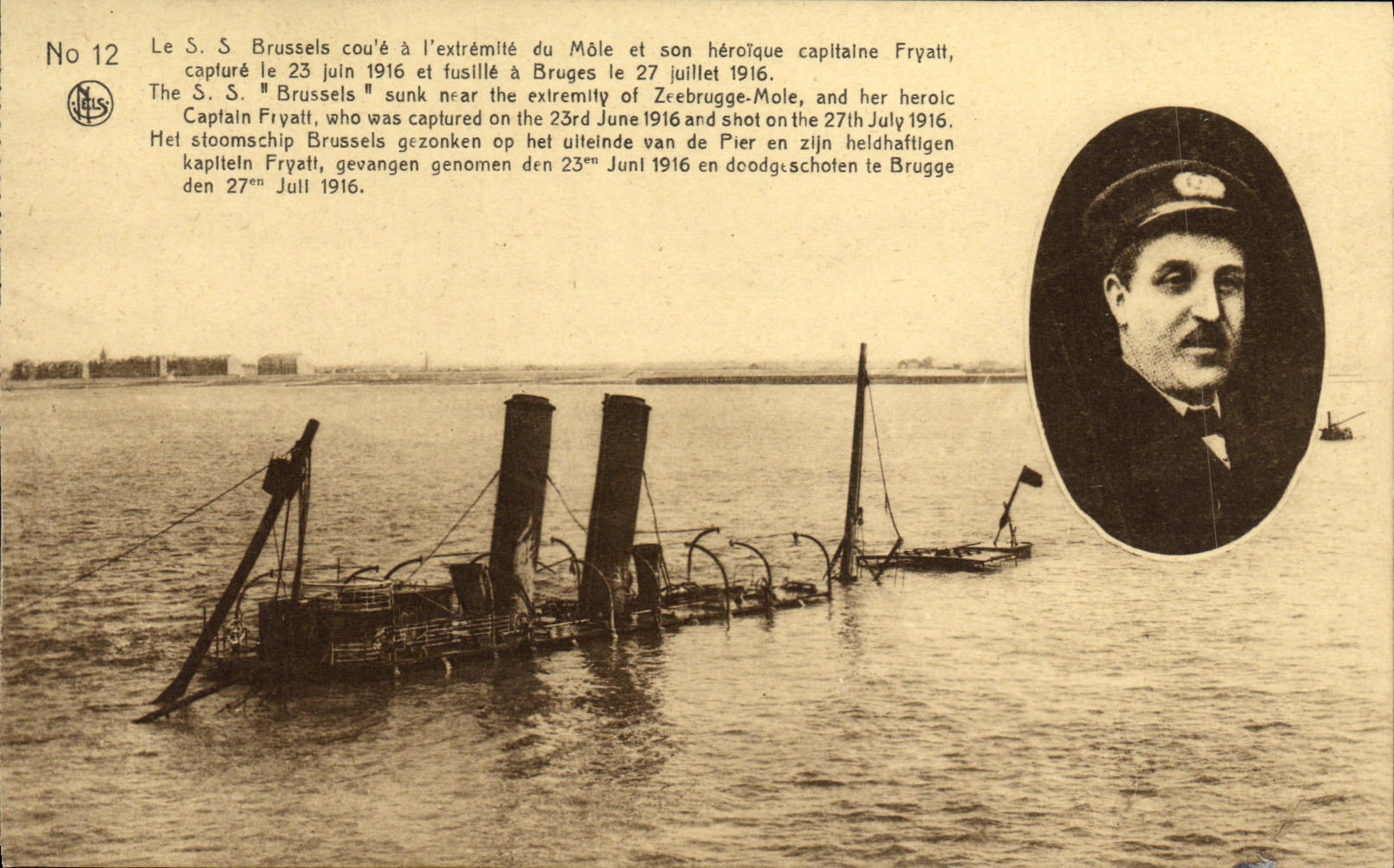 CPA Bateau Guerre Le S S Brussels coue a l extremite du Mole et son heroique capitaine Fryatt