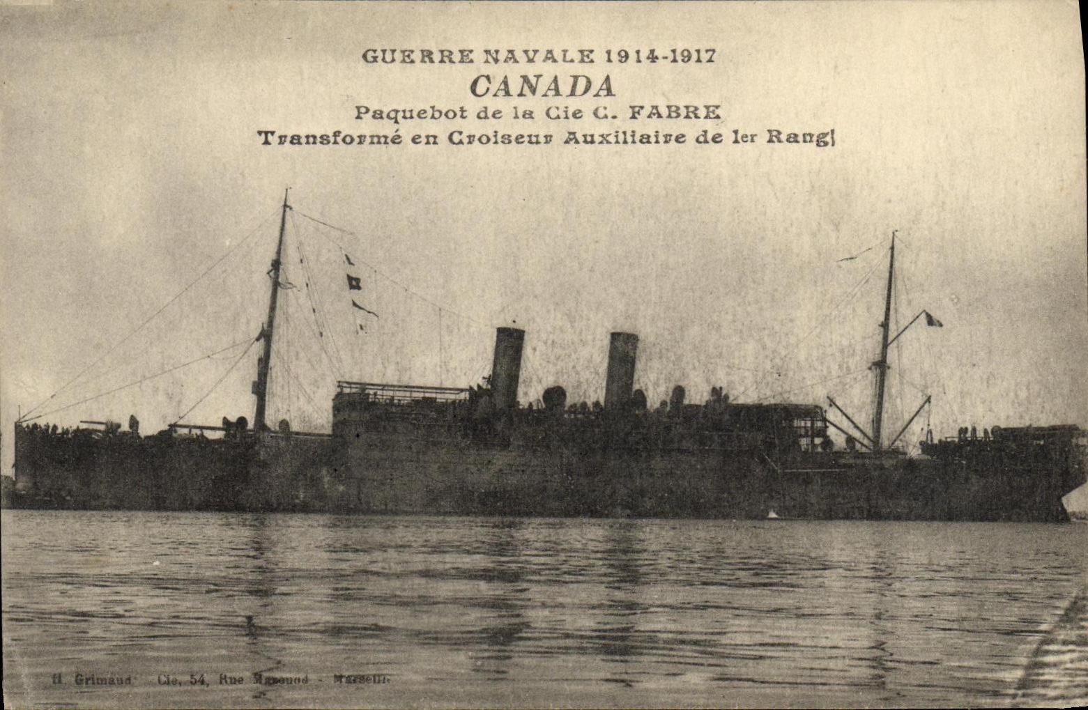 CPA Bateau Guerre Guerre Navale Canada Paquebot de la Cie C Fabre Trasnforme en croiseur auxiliaire de 1er rang 