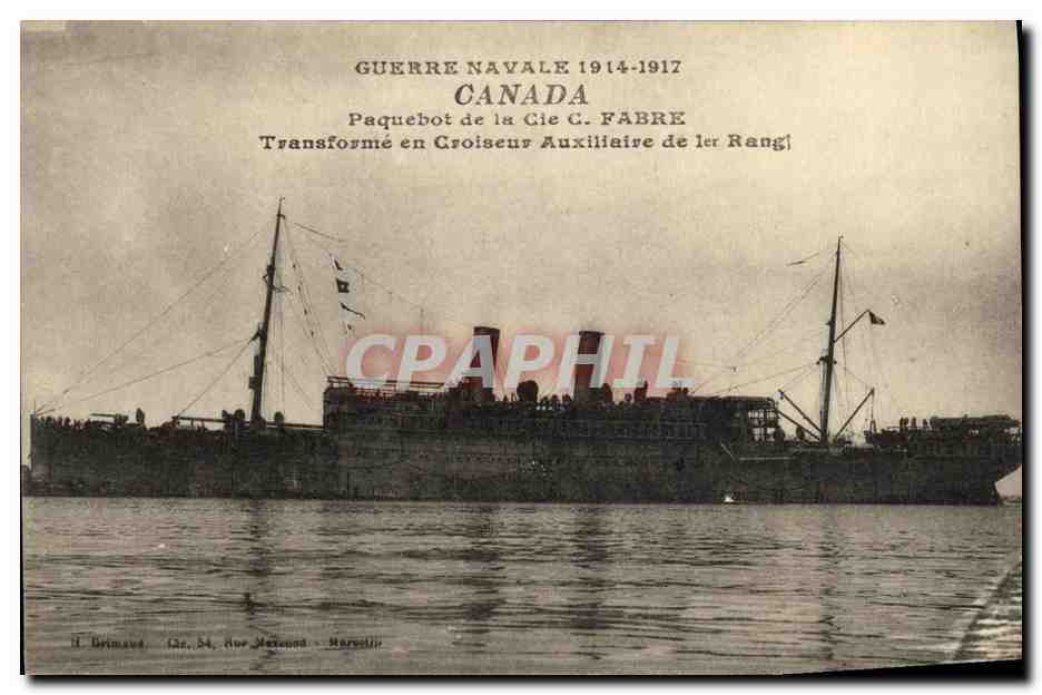 CPA Bateau Guerre Guerre Navale Canada Paquebot de la Cie C Fabre Trasnforme en croiseur auxiliaire de 1er rang 