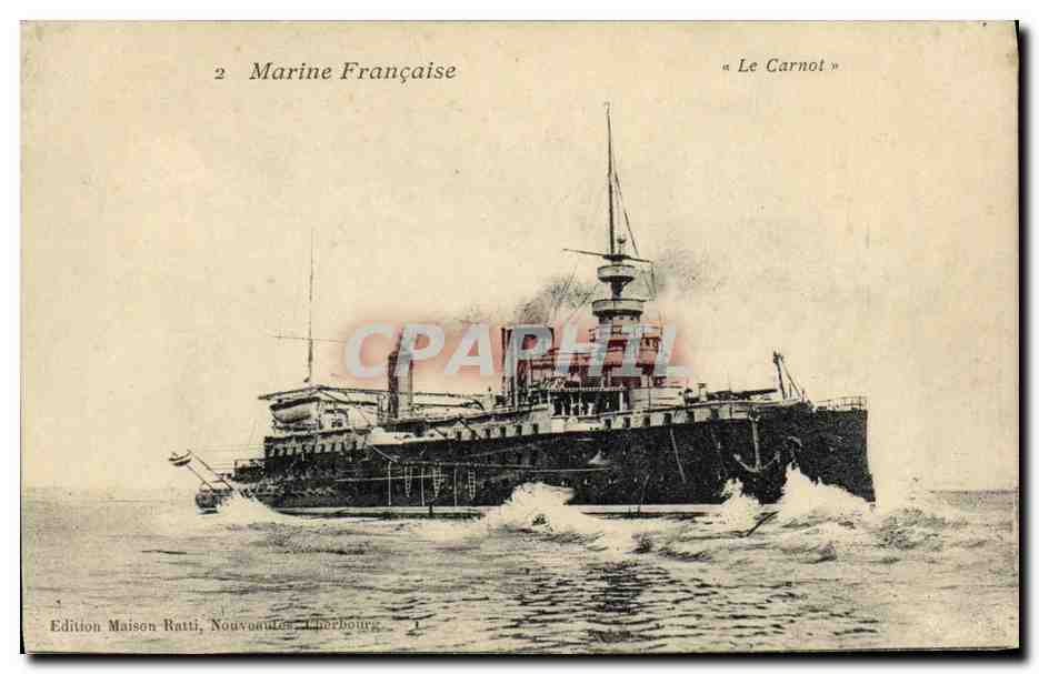 Le Carnot — Croiseur de la Marine Française — Édition Maison Ratti, Cherbourg
