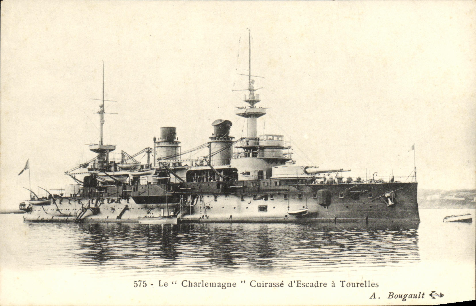 Le "Charlemagne" Cuirassé d'Escadre à Tourelles — A. Bougault n°575