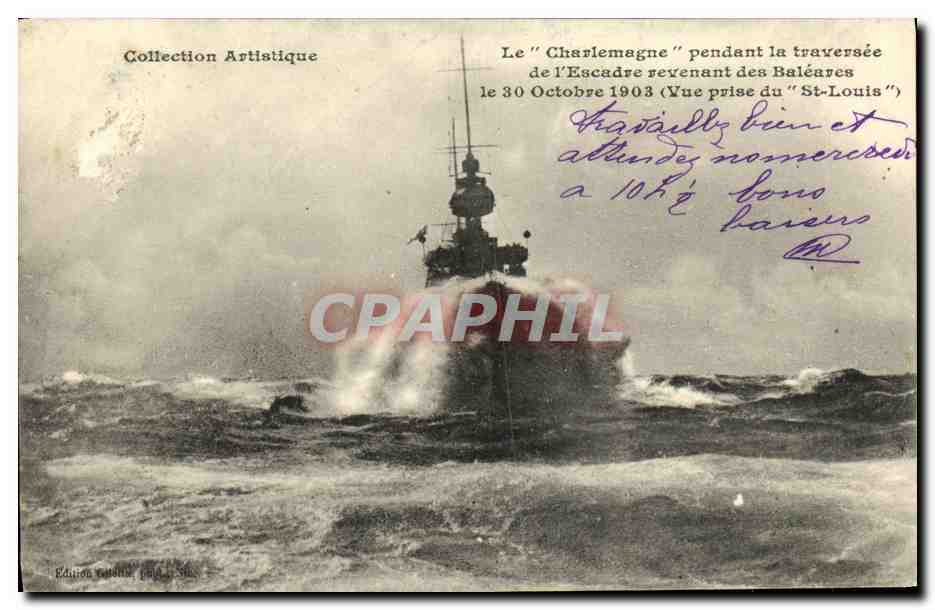 CPA Bateau Guerre Le Charlemagne Pendant la Traversee de l Escadre revenant des Baleares