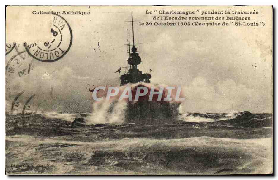 CPA Bateau Guerre Le Charlemagne Pendant la Traversee de l Escadre revenant des Baleares