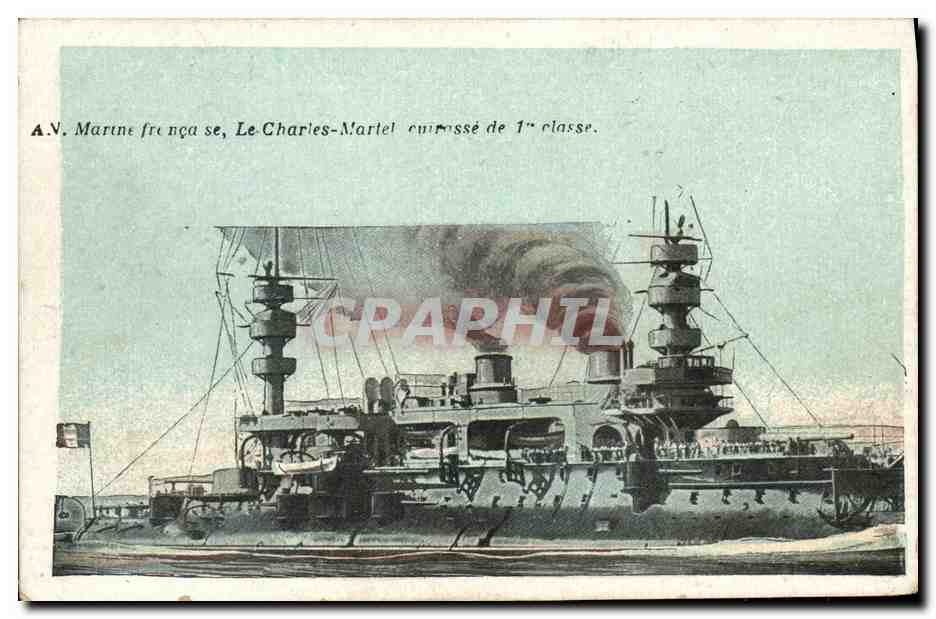 CPA Bateau Guerre Marine Francaise Le Charles Martel Cuirasse de 1ere Classe