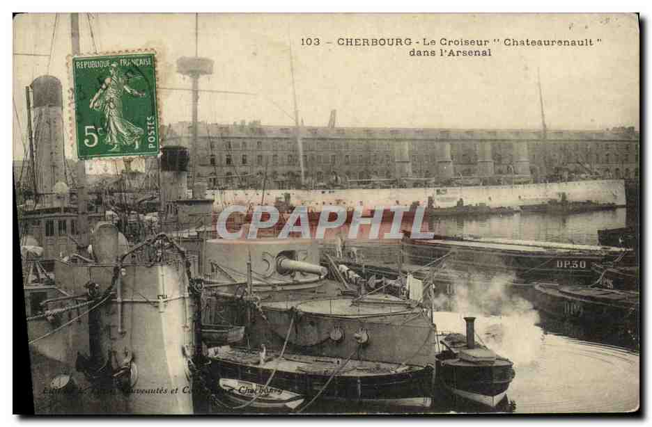 Cherbourg - Le Croiseur "Châteaurenault" dans l'Arsenal — Éditions L. Chauvaut et Cie, n°103