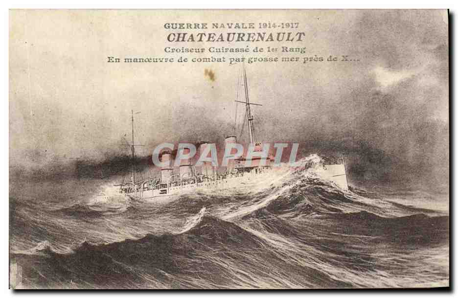 CPA Bateau Guerre Le Chateaurenault Croiseur cuirasse de 1er rang 