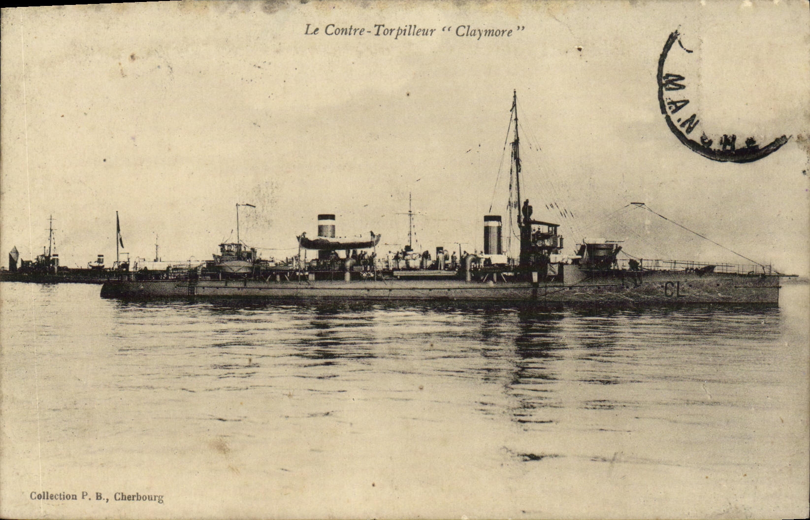 Le Contre-Torpilleur "Claymore" — Cherbourg — Collection P. B.