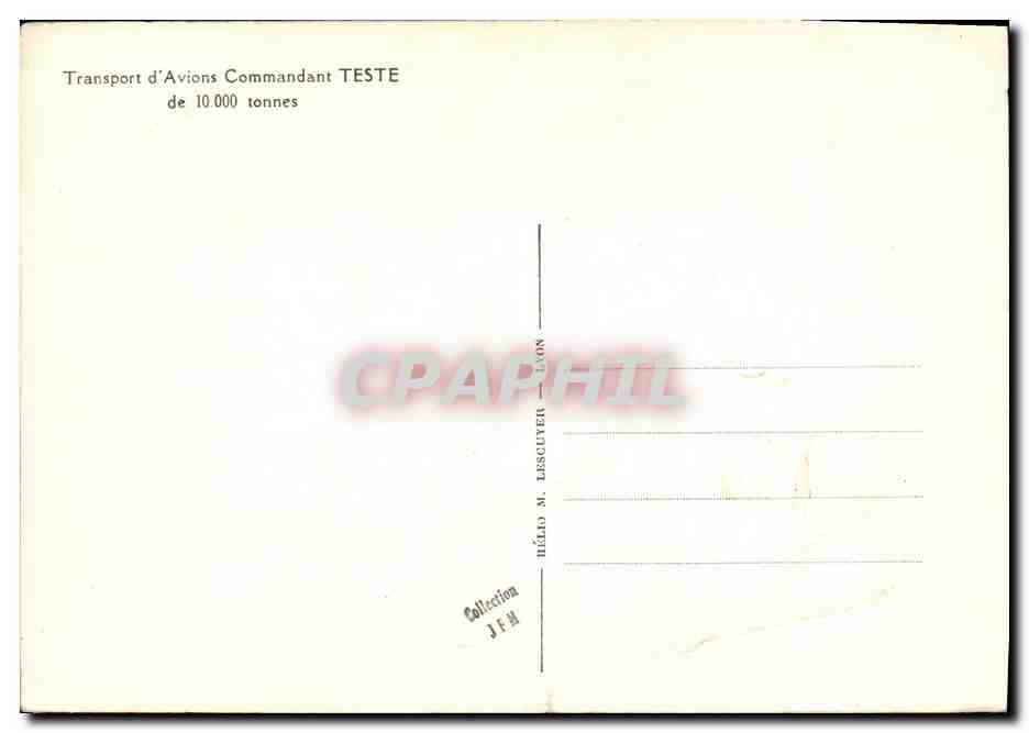 Transport d'Avions Commandant TESTE — de 10.000 tonnes — Collection JFH — Reverso