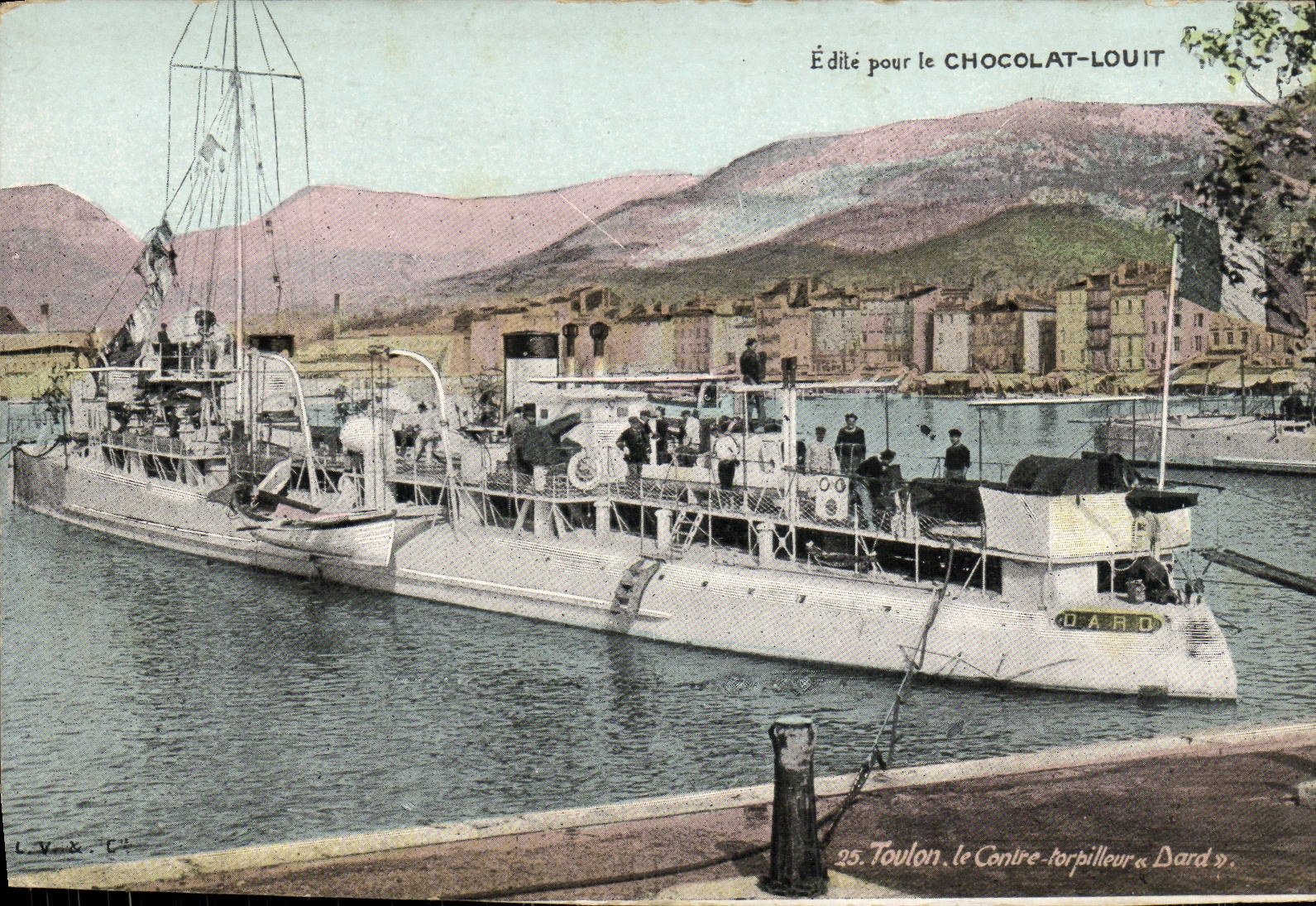Toulon — Le contre-torpilleur « Dard » — Éditée pour le Chocolat-Louit
