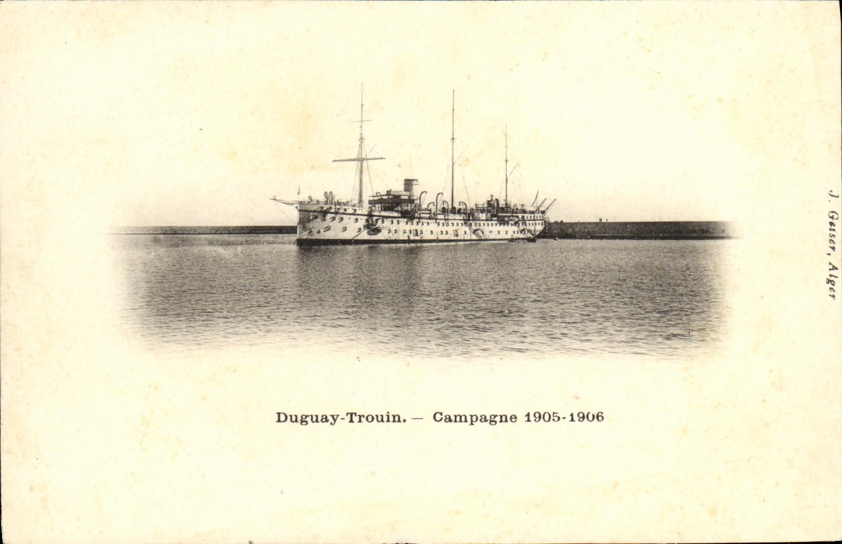 Duguy-Trouin — Campagne 1905-1906 — J. Gessier, Alger