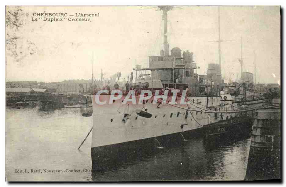 Cherbourg — L'Arsenal. Le "Dupleix" Croiseur — Edit. L. Ratti, Nouveau-Port, Cherbourg