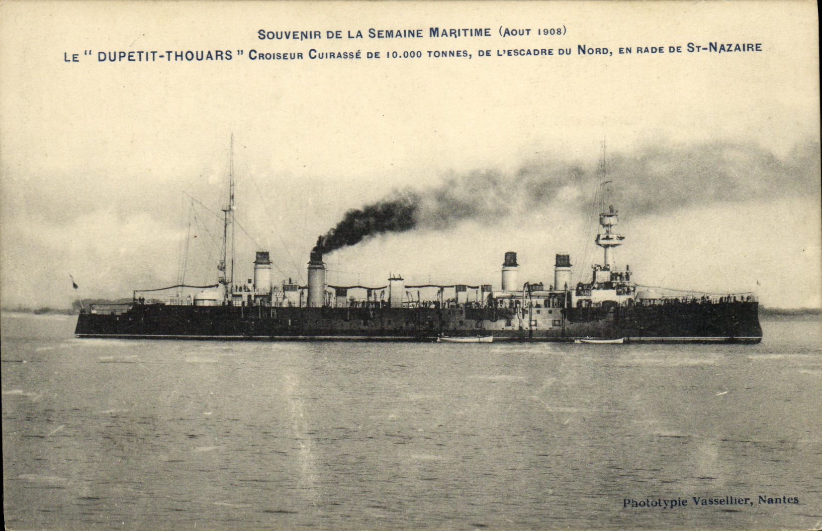 Le "Dupetit-Thouars" — Croiseur cuirassé de 10.000 tonnes, en rade de St-Nazaire — Phototypie Vassellier, Nantes